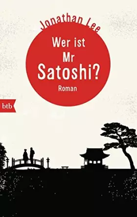 Couverture du produit · Lee, J: Wer ist Mr Satoshi?