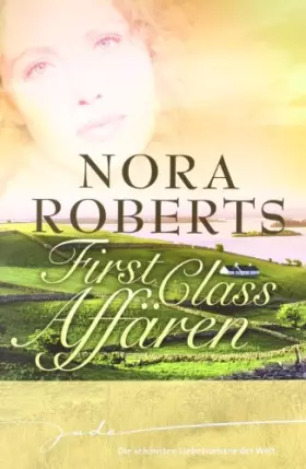 Couverture du produit · First Class Affären: 1. Herz aus Glas 2. Spiel um Sieg und Liebe 3. Tödlicher Champagner