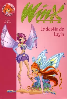 Couverture du produit · Winx Club, Tome 26 : Le destin de Layla