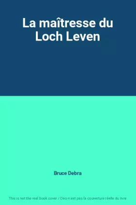Couverture du produit · La maîtresse du Loch Leven