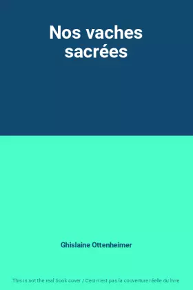 Couverture du produit · Nos vaches sacrées