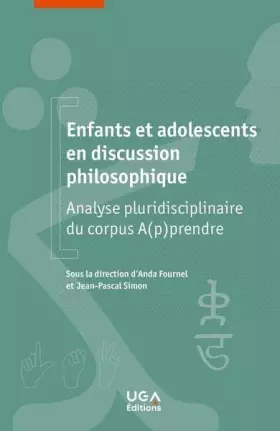 Couverture du produit · Enfants et adolescents en discussion philosophique: Analyse pluridisciplinaire du corpus A(p)prendre