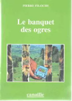 Couverture du produit · Le banquet des ogres