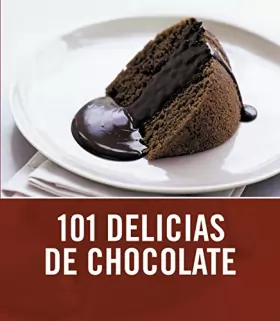 Couverture du produit · 101 delicias de chocolate/ 101 Chocolate Treats
