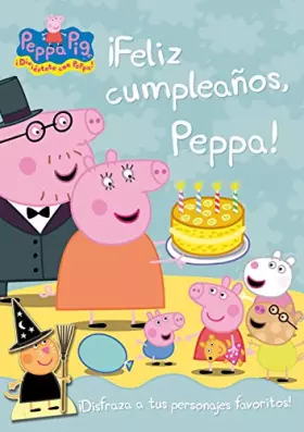 Couverture du produit · ¡Feliz cumpleaños, Peppa! (Peppa Pig. Actividades): (Incluye troquelados de los personajes)