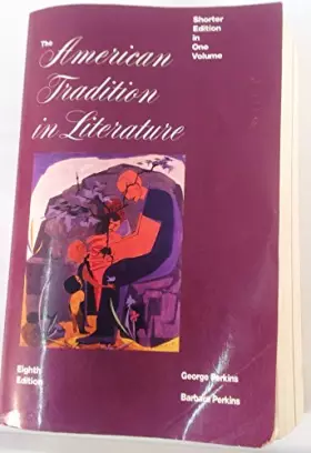 Couverture du produit · The American Tradition in Literature/8th Shorter