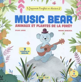 Couverture du produit · Music Bear : Animaux et plantes de la forêt (1CD audio)