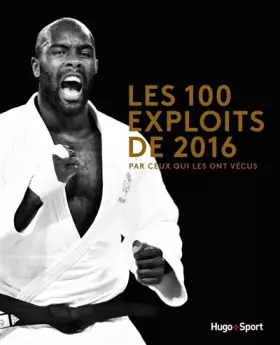 Couverture du produit · Les 100 exploits sportifs de l'année 2016