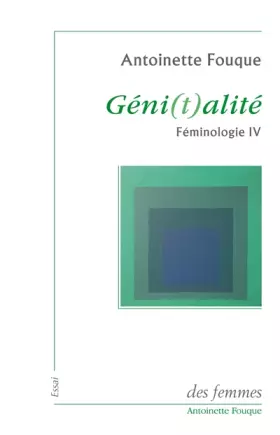 Couverture du produit · Génitalité: Féminologie IV