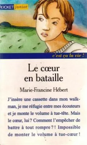 Couverture du produit · Le coeur en bataille