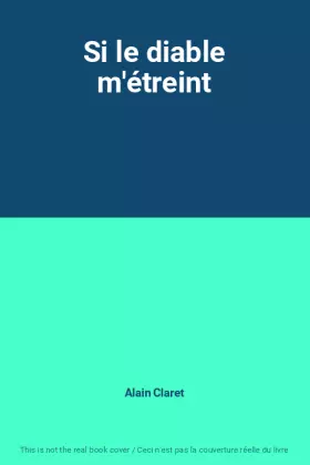 Couverture du produit · Si le diable m'étreint