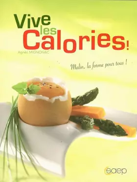 Couverture du produit · Vive les calories !