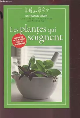 Couverture du produit · Les plantes qui soignent