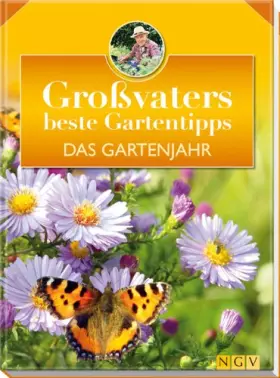 Couverture du produit · Das Gartenjahr: Großvaters beste Gartentipps