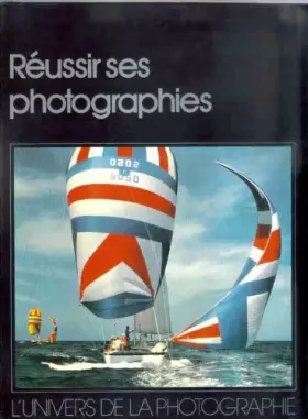 Couverture du produit · Réussir ses photographies