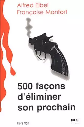 Couverture du produit · 500 façons d'éliminer son prochain