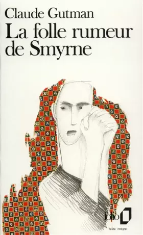 Couverture du produit · La folle rumeur de Smyrne