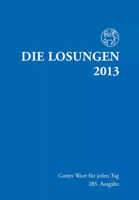 Couverture du produit · Die Losungen für Deutschland 2013. Normalausgabe