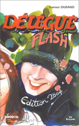 Couverture du produit · Délégué flash, édition 2004