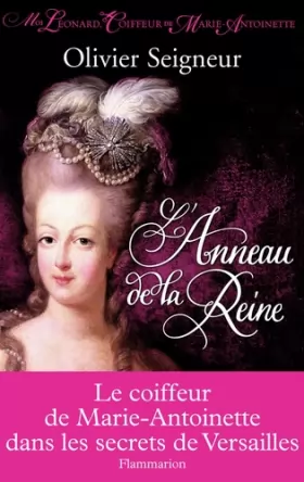 Couverture du produit · L'Anneau de la Reine : Moi, Léonard, coiffeur de Marie-Antoinette