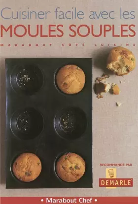 Couverture du produit · Cuisinez facile avec les moules souples