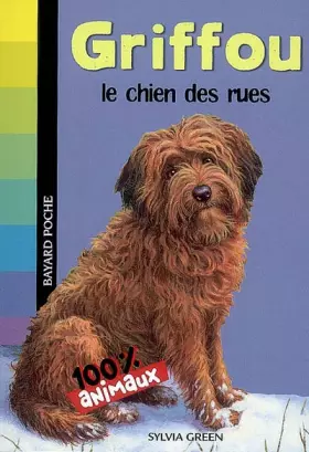Couverture du produit · Griffou, le chien des rues