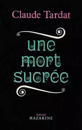 Couverture du produit · Une Mort sucrée