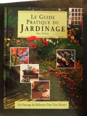 Couverture du produit · GUIDE PRATIQUE DU JARDINAGE