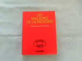 Couverture du produit · Les Maladies de la prostate (Collection Santé)