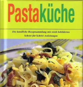 Couverture du produit · Pastaküche [Gebundene Ausgabe] by Parragon Books Limited UK