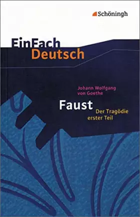 Couverture du produit · Einfach Deutsch: Einfach Deutsch/Goethe/Faust 1 Textausgabe