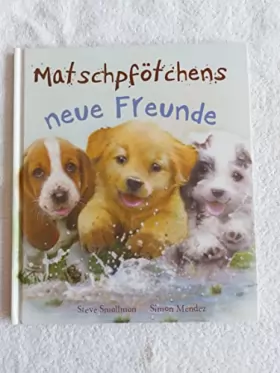 Couverture du produit · Matschpfötchens neue Freunde