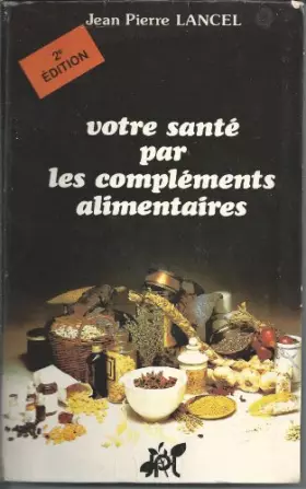 Couverture du produit · Votre sante par les complements alimentaires