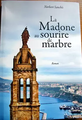 Couverture du produit · La madone au sourire de marbre