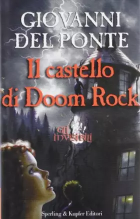 Couverture du produit · Gli Invisibili: Gli Invisibili E Il Castello DI Doom Rock