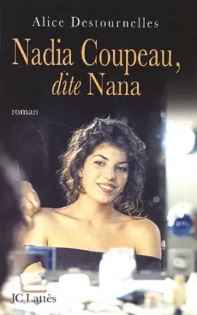 Couverture du produit · Nadia Coupeau, dite Nana