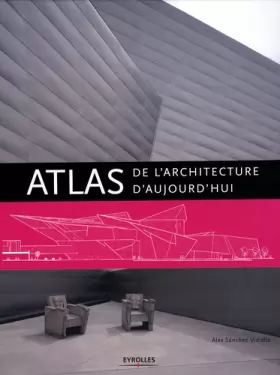Couverture du produit · Atlas de l'architecture d'aujourd'hui