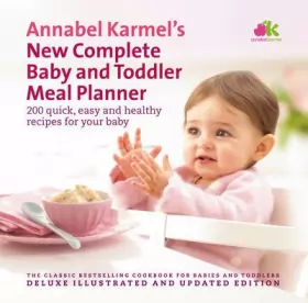 Couverture du produit · annabel-karmel-s-new-complete-baby-and-toddler-meal-planner-4th-edition