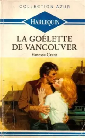 Couverture du produit · La goélette de Vancouver : Collection : Collection azur n° 65
