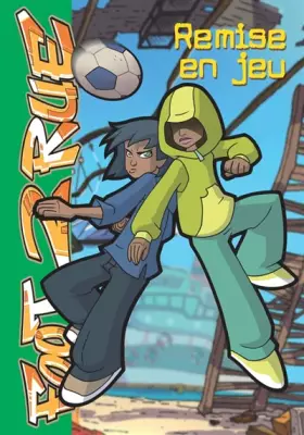 Couverture du produit · Foot 2 Rue, Tome 16 : Remise en Jeu