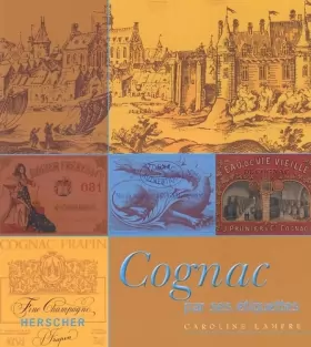 Couverture du produit · Cognac: par ses étiquettes