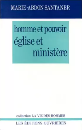 Couverture du produit · HOMME ET POUVOIR : EGLISE ET MINISTERE