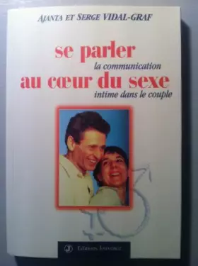 Couverture du produit · Se parler au coeur du sexe