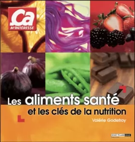 Couverture du produit · Les Aliments santé et les clés de la nutrition
