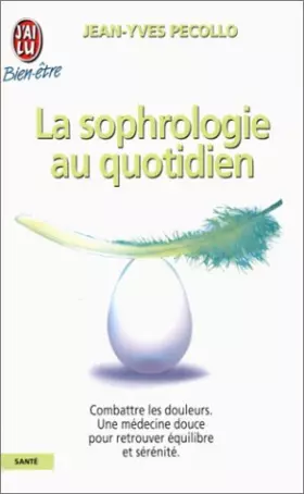 Couverture du produit · La sophrologie au quotidien