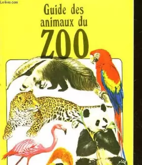 Couverture du produit · Guide des animaux du zoo (Guide nature Hachette)