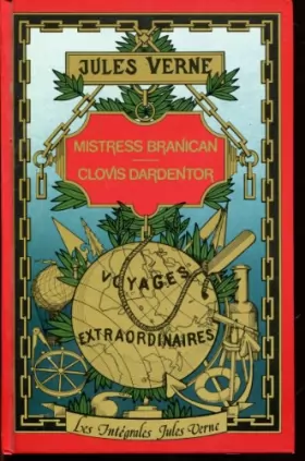 Couverture du produit · Mistress Branican - Clovis Dardentor