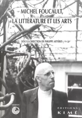 Couverture du produit · Foucault, la Littérature et les Arts