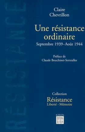 Couverture du produit · Une résistance ordinaire, Septembre 1939-Août 1944