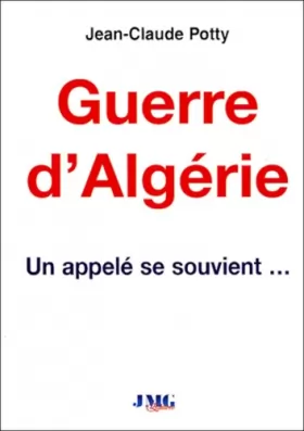 Couverture du produit · Guerre d'Algérie : Un appelé se souvient...